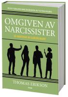 Omgiven av narcissister : s&aring; hanterar du sj&auml;lv&auml;lskare