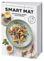 Smart mat f&ouml;r en frisk kropp och hj&auml;rna
