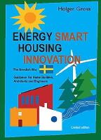 Energy Smart Housing Innovation  The Swedish Way