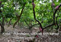 Kuba : m&auml;nniskor, orkaner och kakao