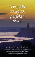 Perfekta fr&aring;gor, perfekta svar
