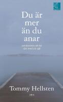 Du &auml;r mer &auml;n du anar : om konsten att bli v&auml;n med sin sj&auml;l