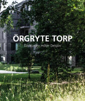 &Ouml;rgryte Torp &ndash; D&auml;r staden m&ouml;ter Delsj&ouml;n