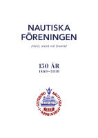 Nautiska F&ouml;reningen : d&aring;tid, nutid och framtid - 150 &aring;r 1869-2019