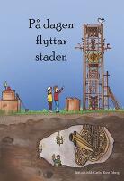 P&aring; dagen flyttar staden