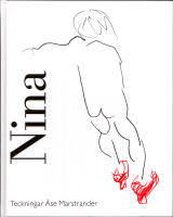 Nina. Teckningar av &Aring;se Marstrander
