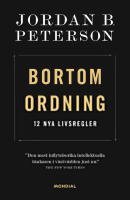 Bortom ordning : 12 nya livsregler