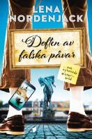 Doften av falska p&aring;var och nybakade wienerbr&ouml;d