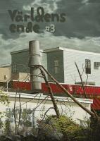 V&auml;rldens Ende 3