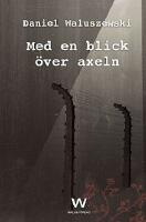 Med en blick &ouml;ver axeln