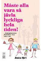 M&aring;ste alla vara s&aring; j&auml;vla lyckliga hela tiden!