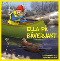 Ella p&aring; b&auml;verjakt