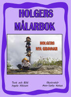 Holgers lila m&aring;larbok - M&aring;la med Holgers nya grannar
