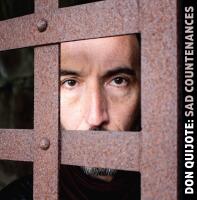 Don Quijote: Sad Countenances