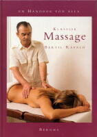 Klassisk massage - en handbok f&ouml;r alla