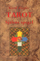 Tarot : sj&auml;lens spegel