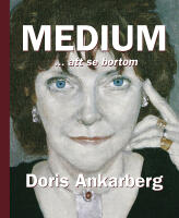 Medium - att se bortom