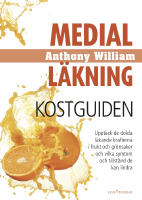 Medial l&auml;kning : kostguiden