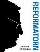 Reformatorn: om Carl Bildt med fokus p&aring; &aring;ren som statsminister