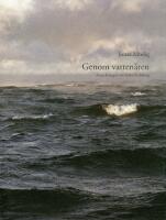 Genom Vatten&aring;ren : anteckningar om Folke Dahlberg