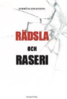 R&auml;dsla och raseri