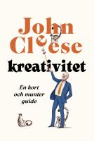 Kreativitet : en kort och munter guide