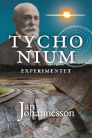 Tychonium : Experimentet