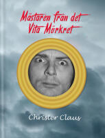 M&auml;staren fr&aring;n det Vita M&ouml;rkret