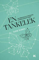 En tankelek : om personlig utveckling utifr&aring;n kvantfysiken