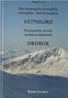 Davvis&aacute;megiela-ruoŧagiela, ruoŧagiela-davvis&aacute;megiela s&aacute;tnegirji / Nordsamisk-svensk, svensk-nordsamisk ordbok