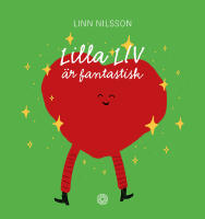 Lilla Liv &auml;r fantastisk