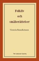 Folkliv och sm&aring;ber&auml;ttelser