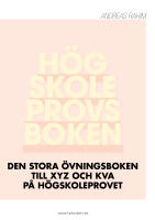 H&ouml;gskoleprovsboken: Den stora &ouml;vningsboken till XYZ och KVA p&aring; h&ouml;gskoleprovet