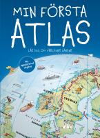 Min f&ouml;rsta atlas : l&auml;r dig om v&auml;rldens l&auml;nder