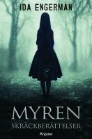 Myren : skr&auml;ckber&auml;ttelser