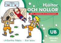 Hj&auml;ltar och nollor : Domarboken, Rut och Markusevangeliet