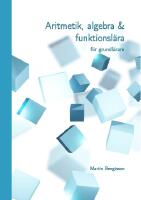 Aritmetik, algebra & funktionsl&auml;ra: f&ouml;r grundl&auml;rare
