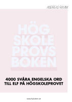 H&ouml;gskoleprovsboken : 4000 sv&aring;ra engelska ord till ELF p&aring; h&ouml;gskoleprovet