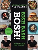 Bish Bash Bosh!: Your Favorite All Plants