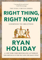 Right Thing, Right Now