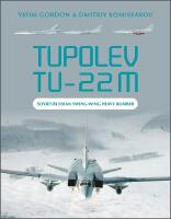 Tupolev Tu-22m : Soviet/Russian Swing-Wing Heavy Bomber