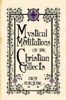 Mystical Meditations On The Christian Collects