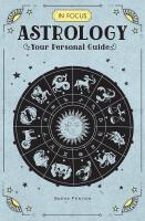 In focus astrology - your personal guide