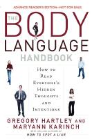 Body Language Handbook: How To Read Everyone's Hidden Thoughts & Intentions