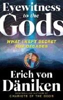 EYEWITNESS TO THE GODS
