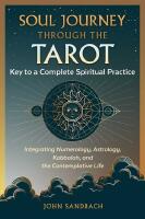 Soul Journey Through The Tarot