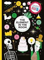 The Element in the Room Investigating the Atomic Ingredients that Make Up Your Home