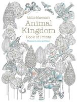 Millie marottas animal kingdom book of prints - prints to colour and frame