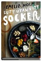 S&ouml;tt utan vitt socker