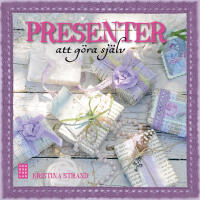 Presenter att g&ouml;ra sj&auml;lv